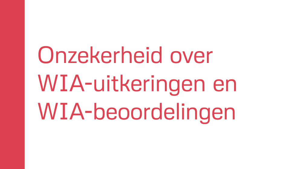 Download de kennispaper over de onzekerheden rond WIA-uitkeringen