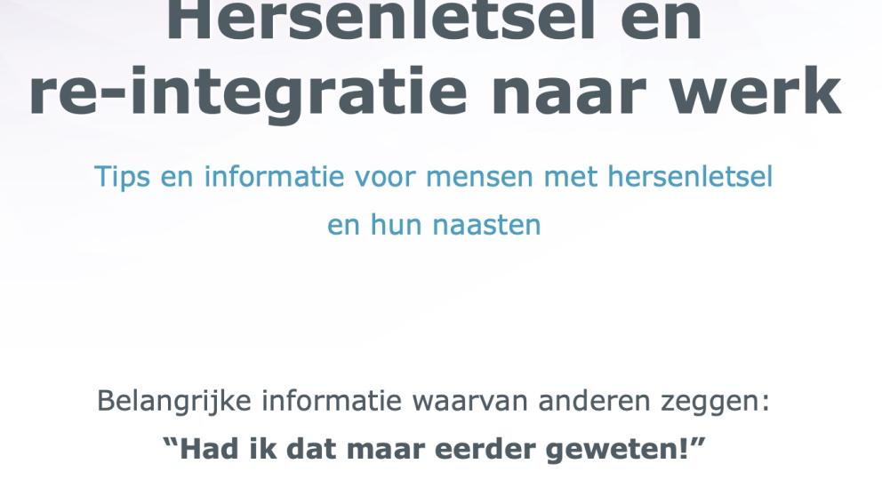 Brochure Hersenletsel en re-integreren naar werk