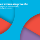 Samen werken aan preventie
