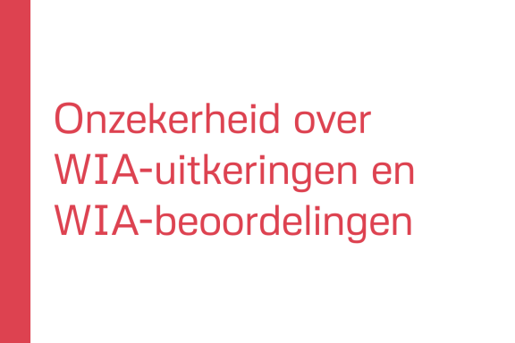 Download de kennispaper over de onzekerheden rond WIA-uitkeringen