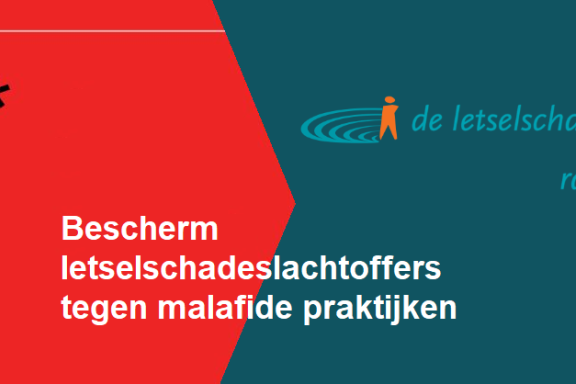 Bescherm letselschadeslachtoffers tegen malafide praktijken