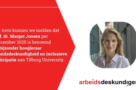 Nieuwe bijzonder hoogleraar Arbeidsdeskundigheid en inclusieve participatie